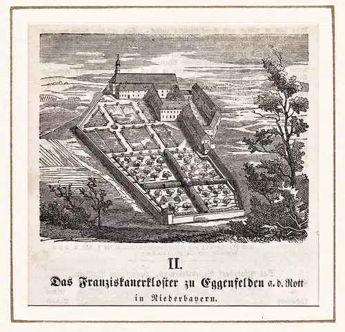 Das Franziskanerkloster zu Eggenfelden a. d. Rott in Niederbayern - Kloster Eggenfelden LK Rottal-Inn Niederba