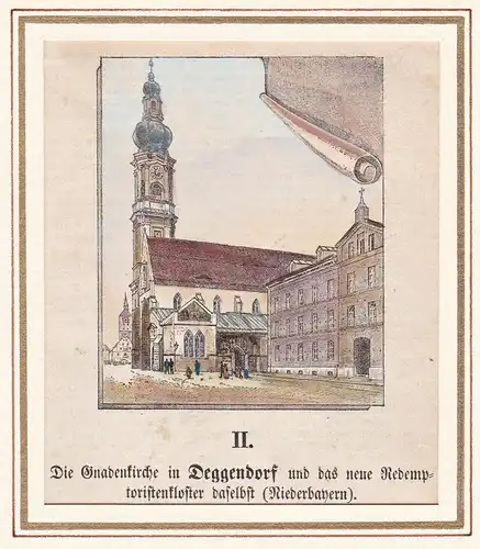 Die Gnadenkirche in Deggendorf und das neue Redemptoristenkloster daselbst - Deggendorf / Bayern