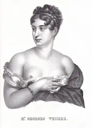 M. Georges Veimer - Marguerite-Josephine Georges (1787-1867) Weimer / French actress Französische Schauspieler