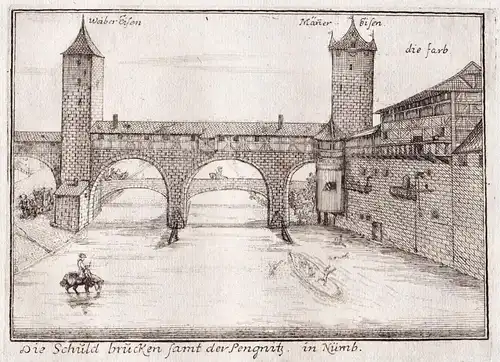 Die Schuld brücken samt der Pengnitz in Nürnb. - Nürnberg Nuremberg / Schuldbrücke Schuldturm Pegnitz Brücke