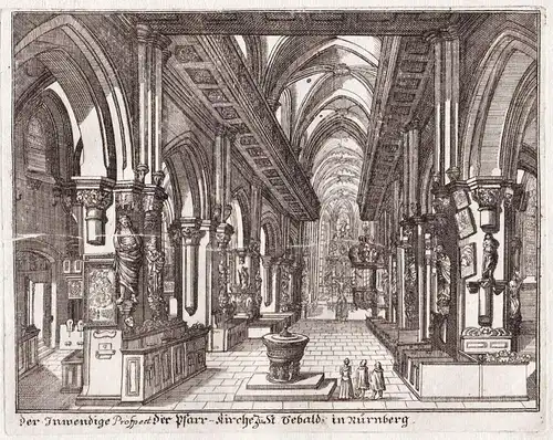 Der inwendige Prospect der Pfarr-Kirche zu St. Sebald in Nürnberg - Nürnberg Nuremberg / Sebalduskirche St. Se