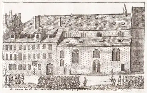 Die Kirche zu St. Salvator gemeiniglich bei der Hofen genandt, mit dem darneben stehenden Reichs Posthaus - Nü