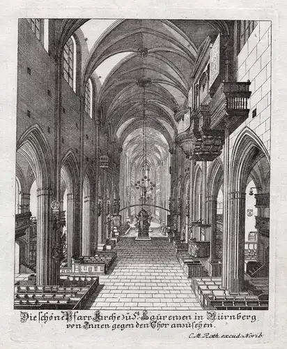 Die schöne Pfarr-Kirche zu St- Laurenzen in Nürnberg von innen gegen den Chor anzusehen - St. Lorenzer Pfarrki