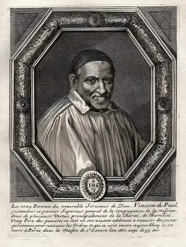Le vray Portrait du venerable Seruiteur de Dieu Vincent de Paul - Vinzenz von Paul (1581-1660) / Vincent de Pa