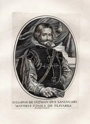 D: Gaspar de Guzman Dux Sanlucari Mayoris, Comes de Olivares - Gaspar de Guzman of Olivares (1587-1645) Sanluc