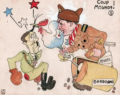 Coup mignon! - Karikatur caricature / Adolf Hitler French General / Gallic rooster Coq gaulois / Dordogne / Th