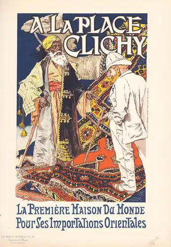 Affiche pour le Magasin de Noveautes A la Place Clichy (Plate 18) - Orient Arabia / poster Plakat Art Nouveau