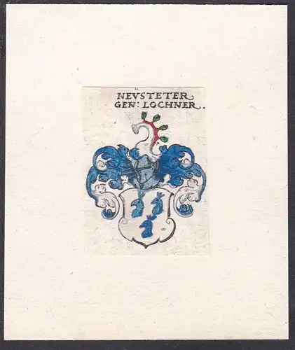 Neüsteter gen. Lochner - Wappen coat of arms heraldry Heraldik