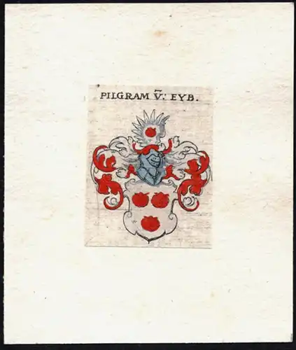 Pilgram v. Eyb - Pilgram von Eyb Nürnberg coat of arms heraldry Heraldik