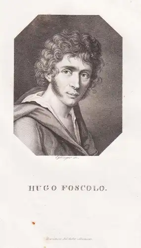 Hugo Foscolo - (1772-1827) Italian poet Dichter poete / Portrait