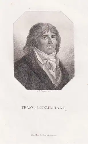 Franc. Levailliant - Francois Levaillant (1753-1824) French explorer Forscher naturalist Naturforscher author
