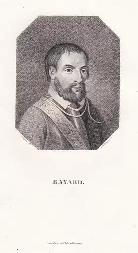 Bayard - Pierre Terrail de Bayard (1476-1532) knight Ritter commander Feldherr / Portrait