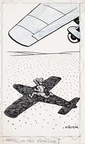- Enfin, un peu d'ombre! - Luftfahrt Flugzeug Schatten Wüste desert aviation airplane / caricature Karikatur