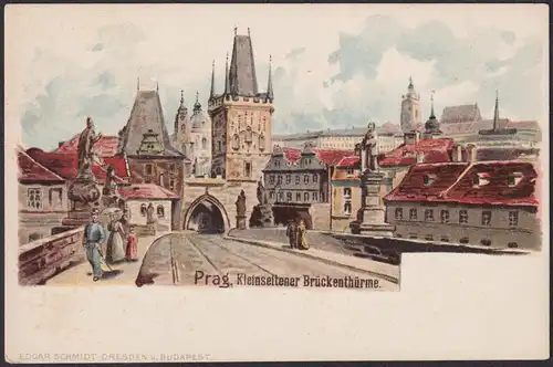Prag Kleinseitener Brückenthürme - Prag Praha Prague Böhmen Bohemia Czech Cechy Cesko Tschechien Ansichtskarte