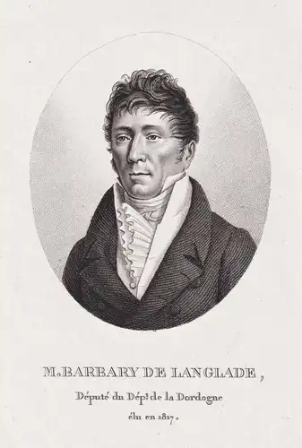 M. Barbary de Langlade - Aubin Barbary de Langlade (1768-1836) French politican Französischer Politiker Portra