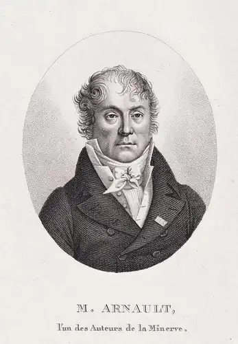 M. Arnault - Antoine-Vincent Arnault (1766-1834) French playwright writer Schriftsteller Portrait
