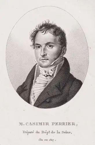 M. Casimir Perrier - Casimir Pierre Perier (1777-1832) French banker mine ownder statesman Seine Portrait