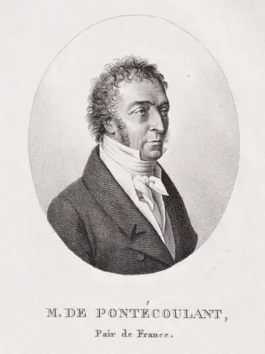 M. de Pontecoulant. Pair de France - Louis-Gustave Douclet de Pontecoulant (1764-1853) French politician Peer