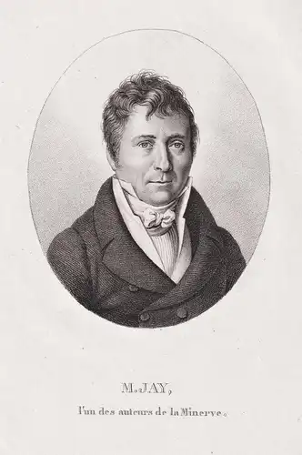 M. Jay - Antoine Jay (1770-1854) French writer historian politician Portrait