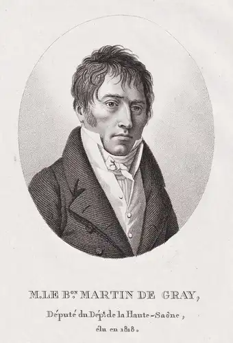 M. le Bon. Martin de Gray - Alexandre Martin de Gray (1773-1864) French politician Haute-Saone Portrait