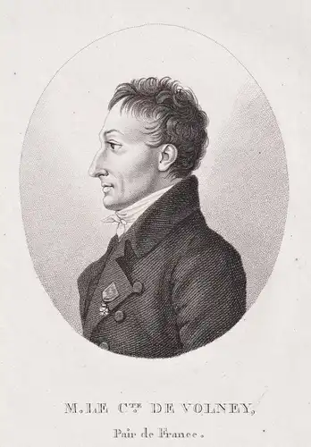 M. le Cte. de Volney. Pair de France - Constantin Francois Volney (1757-1820) French philosopher orientalist w
