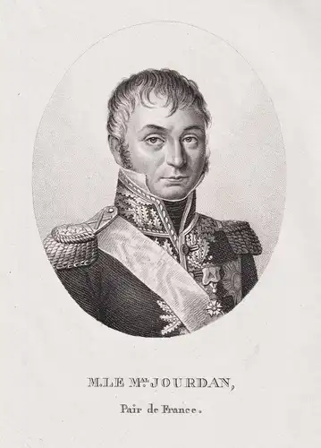M. le Mal. Jourdan. Pair de France - Jean-Baptiste Jourdan (1762-1833) French military commander French Revolu