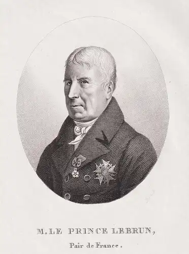M. le Prince Lebrun. Pair de France - Charles-Francois Lebrun (1739-1824) French statesman Arch-Treasurer Cons