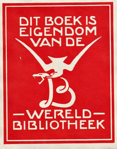 Dit Boek is Eigendom van de Wereld Bibliothek - Bibliothek library Vogel Schlange Exlibris ex-libris Ex Libris