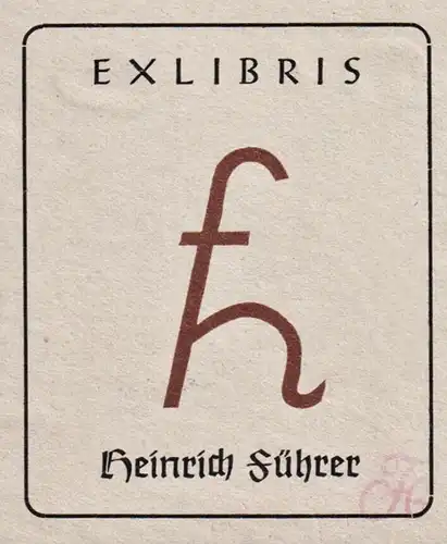 Exlibris Heinrich Führer - Exlibris ex-libris Ex Libris bookplate