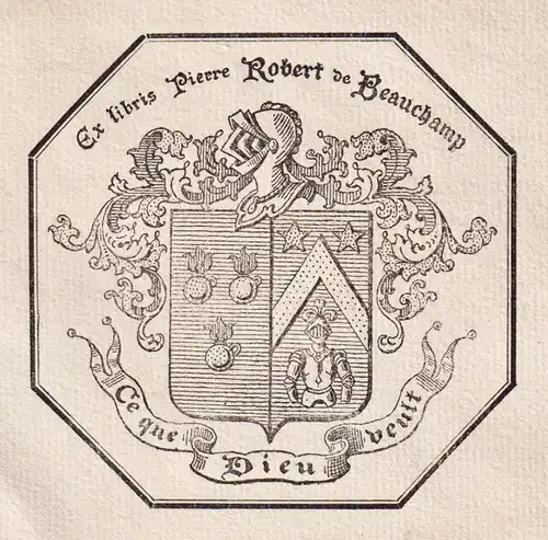 Ex-Libris Pierre Robert de Beauchamp - Wappen coat of arms Exlibris ex-libris Ex Libris bookplate