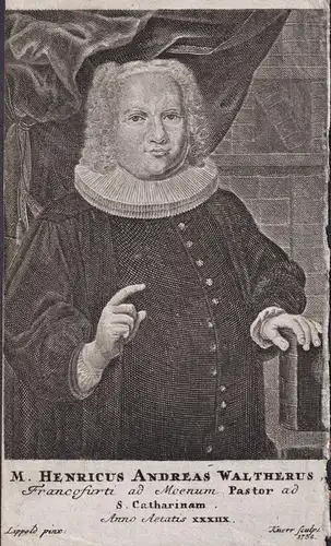 M. Henricus Andreas Waltherus - Heinrich Andreas Walter (1696-1748) Theologe Pfarrer Gießen Königsberg Worms