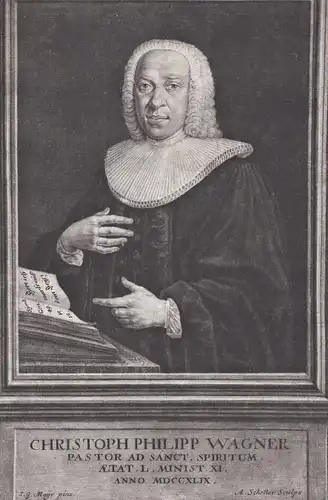 Christoph Philipp Wagner - Christoph Philipp Wagner (1699-1752) Theologe Diakon Pastor Portrait