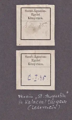 Szent-Agoston-Egylet Könyvtara - VereinSt. Augustin in Kalacsa Ungarn Hungary Exlibris ex-libris Ex Libris bo