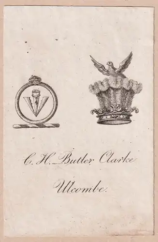 C.H. Butler Clarke Ulcombe - Charles Howard Butler Clarke of Ulcombe (1780-1860) Exlibris ex-libris Ex Libris