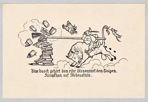 Dies buoch gehört dem riter Stessminet dem Daigen Kampfhan auf Klebenstain - Exlibris ex-libris Ex Libris boo