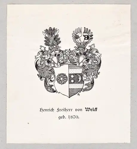 Heinrich Freiherr von Welck geb. 1870 - Exlibris ex-libris Ex Libris armorial bookplate Wappen coat of arms