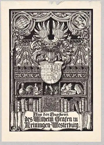 Aus der Bücherei des Wilhelm Grafen zu Leiningen-Westerburg - Exlibris ex-libris Ex Libris armorial bookplate