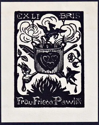 Ex Libris Frau Frieda Pawlik - Feuer Kochtopf Steyr Exlibris ex-libris Ex Libris bookplate