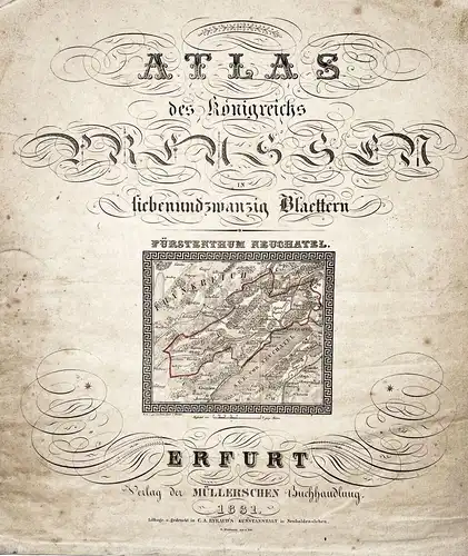 Atlas des Königreichs Preussen siebenundzwanzig Blättern - Atlas Königreich Preußen Neuenburg Neuchatel Ne