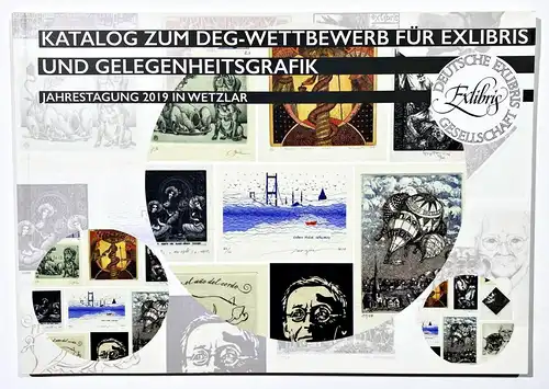 Katalog zum DEG-Wettbewerb für Exlibris und Gelegenheitsgrafik. Jahrestagung 2019 in Wetzlar.