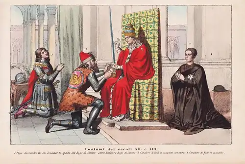 Costumi dei secoli XII. e XIII. - Papa Alessandro III (1100-1181) Orio Mastropiero Doge di Venezia Knights Rit