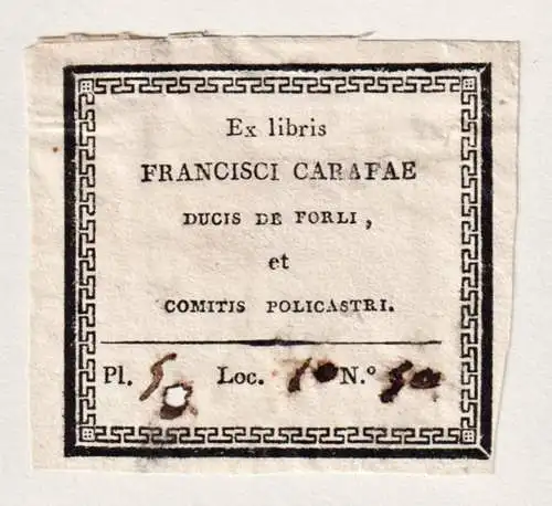 Ex Libris Francisci Carafae, Ducis de Forli et Comitis Policastri - Francisco Carafa, Prince of Forli and Coun
