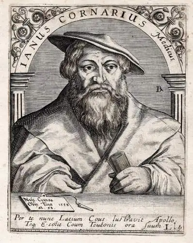 Ianus Cornarius Medicus. - Janus Cornarius (1500-1558) Arzt Humanist Zwickau Jena Wittenberg Nordhausen Frankf