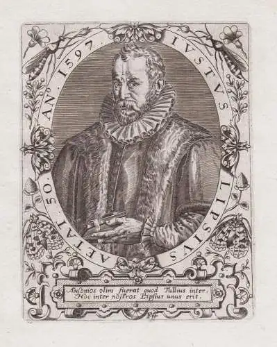 Iustus Lipsius Aetat 50. An. 1597 - Justus Lipsius (1547-1606) Flemish philosopher humanist philologist Univer