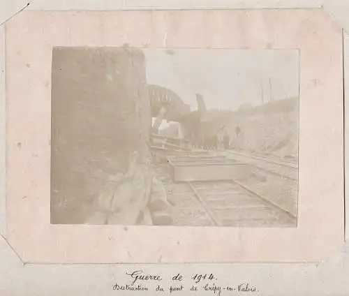 Guerre de 1914. Destruction du pont de Crepy-en-Valois - Crepy-en-Valois pont / Guerre 1914 Krieg war / Oise /