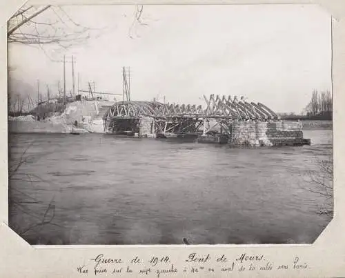 Guerre de 1914. Pont de Mours. Vue prise sur la rive gauche a 40m en aval de la culee vers Paris - Mours Ponto