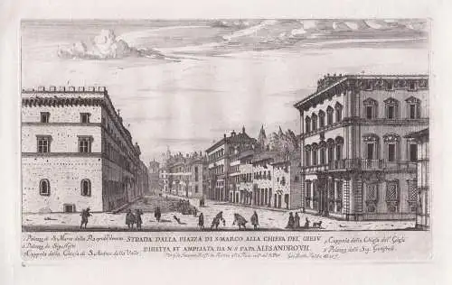 Strada della Piazza di S. Marco alla Chiesa del' Giesu diretta et ampliata da N. S. Papa Alesandro VII. - Roma