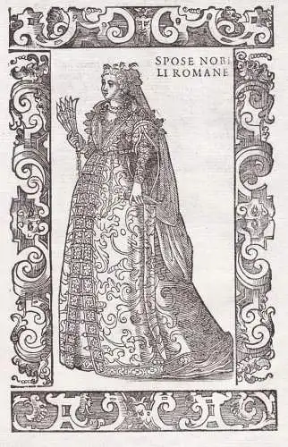 Spose nobili romane - woman Frau noblewoman / Rome Rom Roma / costume costums Tracht Trachten costumi costume