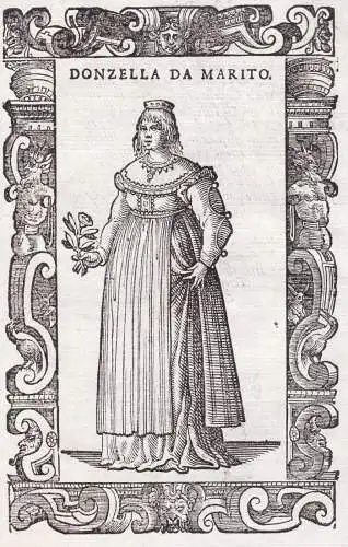 Donzella da marito - Venetian woman wife Frau / Venezia Venice Venedig / costume costums Tracht Trachten costu