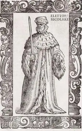 Elettore secolare - Prince-elector electoral college HRR Holy Roman Emperor / costume costums Tracht Trachten